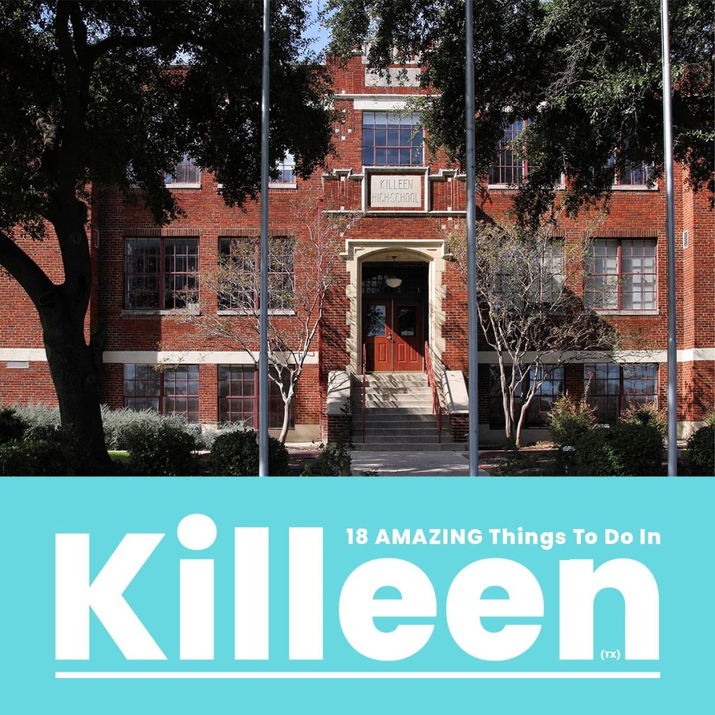 Things To Do In Killeen Texas